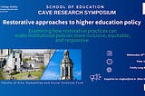 Poster for Restorative Approaches to Policy in Higher Education Symposium. This full-day symposium in Trinity explores restorative approaches to policies in higher education.