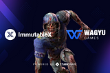 Wagyu Games x ImmutableX: Powering the Next Generation of FPS Gaming