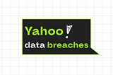 Yahoo Data Breach: An In-Depth Analysis of One of the Most Significant Data Breaches in History
