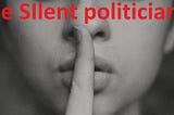 My publication, The Silent Politician, is now open to writers