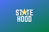 Introducing Statehood on Substack!