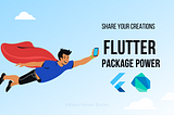 Flutter Package Power: Share Your Creations