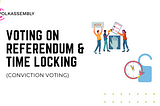 Voting on referendum and time locking