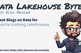 Great Blogs on DataOps for Apache Iceberg Lakehouses