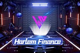 Harlem Finance-Diversified NFT market and NFT aggregator