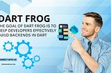 Dart Frog: A Bite-Sized Backend Framework with a Big Punch