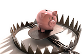Money traps: do you have an upper limit problem?