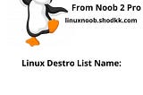 List of Commonly Use Linux Destros With Images 2021