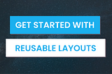 Using Layouts to Create a Multi-Page App