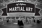 Top 5 Physical And Mental Benefits Of Self-Defense Martial Art