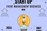 How to start Event Management Business with less funds