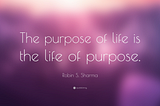 Purpose of life