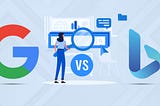 Google or Bing, which is better for Digital Marketing/SEO?