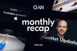 April Milestones: Enterprise-Ready Architecture, macOS Launch, and SDK Maturity