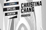 Special Mention Feature: Christina Chang