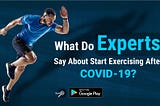 How To Start Exercising After Covid-19 Recovery?