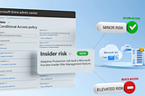 Insider Risk in Conditional Access | Microsoft Entra + Microsoft Purview Adaptive Protection