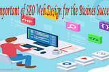Important Of SEO Web Design For The Business Success