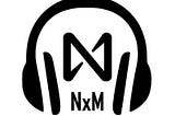 NxM is for artists!