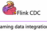 A Glimpse into Flink CDC 3.0