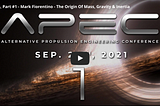 APEC 9/25: Super Relativity, The VEM Drive & Interstellar Live