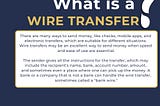 What is a Wire Transfer?
