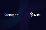Obligate is integrating Dfns into our wallet infrastructure to power the next phase of its onchain…
