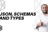 JSON, Schemas and Types | Kasim Data