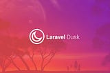 Automated Test Laravel Nova Dengan Laravel Dusk