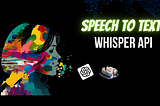 Building a Video Transcriber Using the Whisper Speech to Text API
