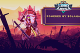 Solana and the benefits this blockchain platform brings to Lord Arena