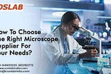 Microscope Supplier