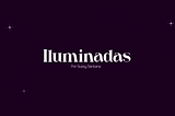 Iluminada: A powerful poem to celebrate women in Women’s History Month