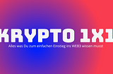 Das große Krypto 1x1