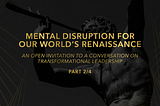Call of the Wild: Disrupting the Status Quo for a New Mindset