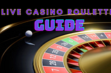 Roulette in Real Time: A Guide to Live Casino Roulette