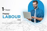 Happy Labour Day 2024