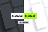 Essential Freebies For UI Designers