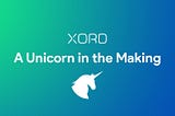 Xord — A Unicorn in the making
