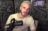 There’s no excuse for pewdiepie