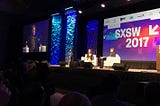 Didn’t get to SxSW? Here are 8 big ideas that you missed…