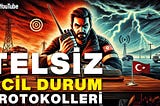 Acil Durum İletişiminde Ustalaşın: En Kritik Anlarda Bağlantıda Kalın! Wilderness Protocol