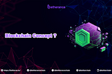 Blockchain Concept used by Betherance