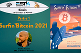 Les 8 raisons pour lesquelles vous ne voulez pas rater l’édition 2021 de Surfin’ Bitcoin