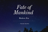 Fate Of Mankind