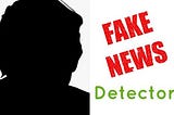 Build a Fake News Detector