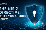 The NIS 2 Directive: What You Should Know