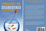 L’innovazione è una disubbidienza che genera valore