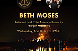 Fireside Chat with Beth Moses, Astronaut and Virgin Galactic’s Chief Astronaut Instructor