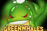 Why Green Whales?